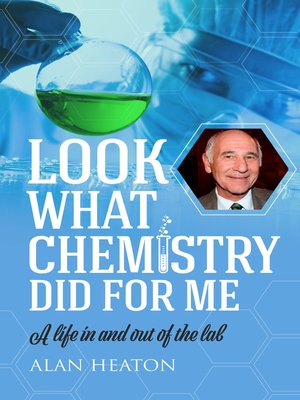 cover image of Look What Chemistry Did For Me